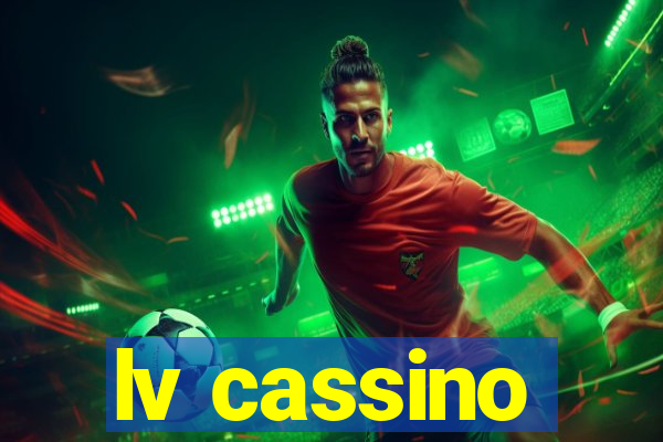 lv cassino